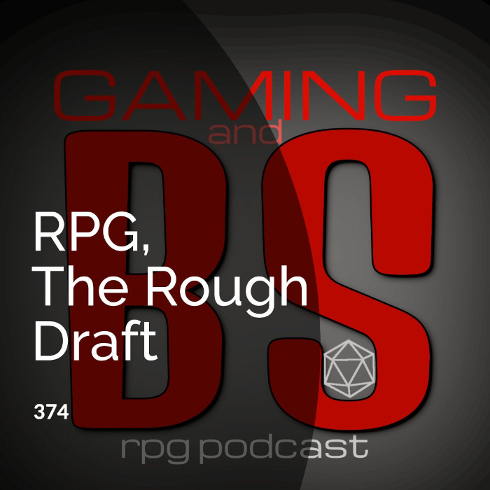 RPG, The Rough Draft